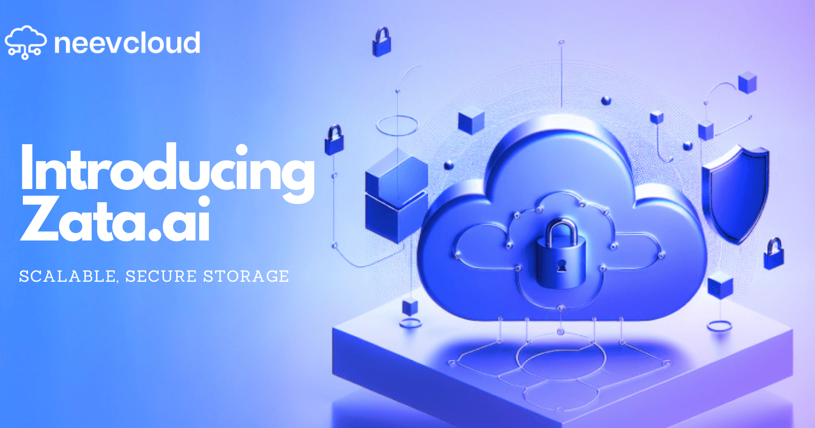 Introducing Zata.ai: The Future of Scalable, Secure Cloud Storage