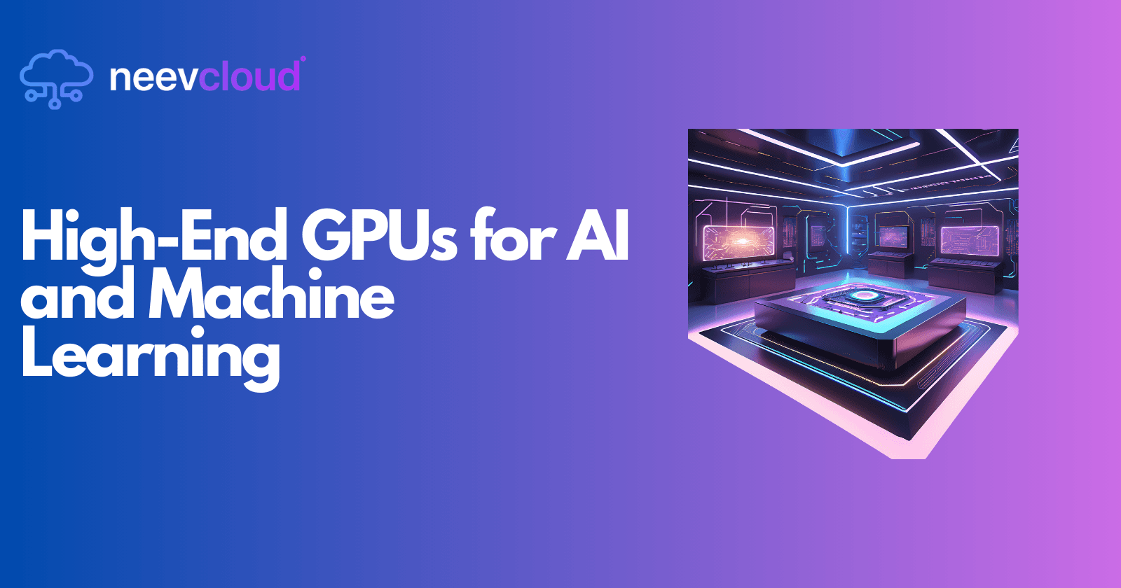 High-End GPUs for AI and Machine Learning