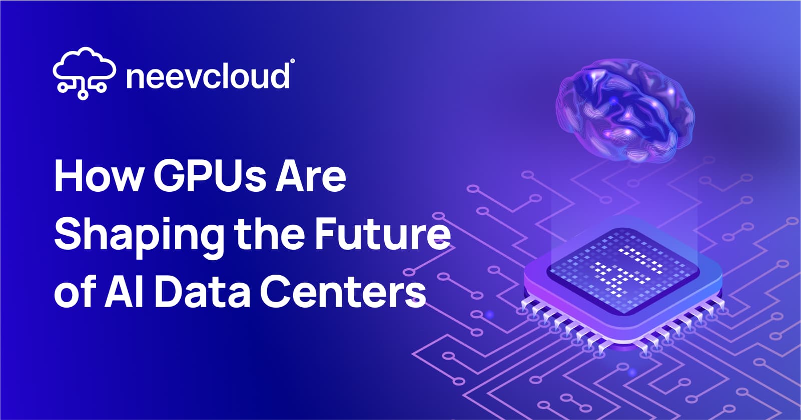 How GPUs Are Shaping the Future of AI Data Centers