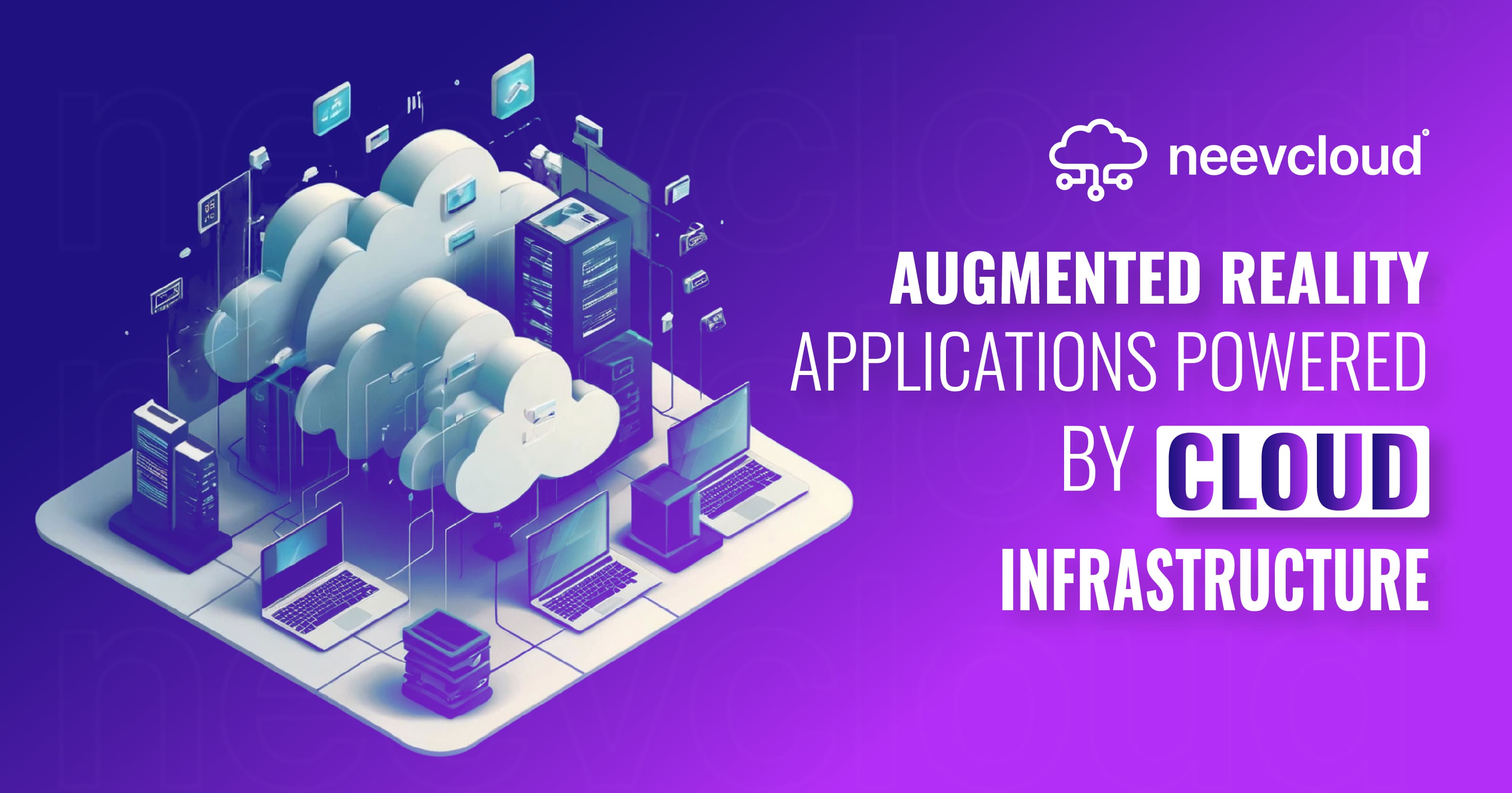 Augmented Reality Applications Powered by Cloud Infrastructure
