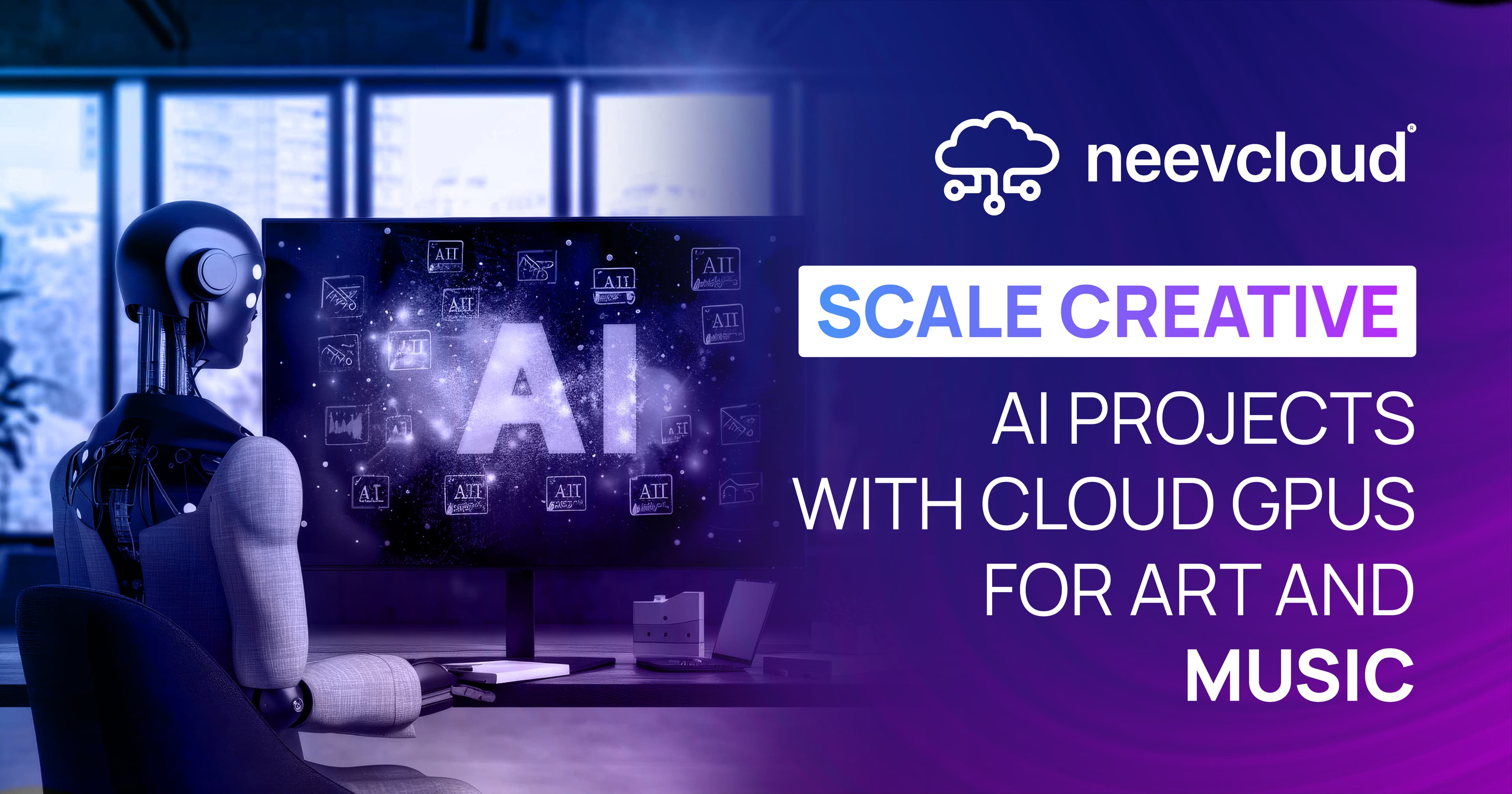 Scale Creative AI Projects with Cloud GPUs for Art and Music