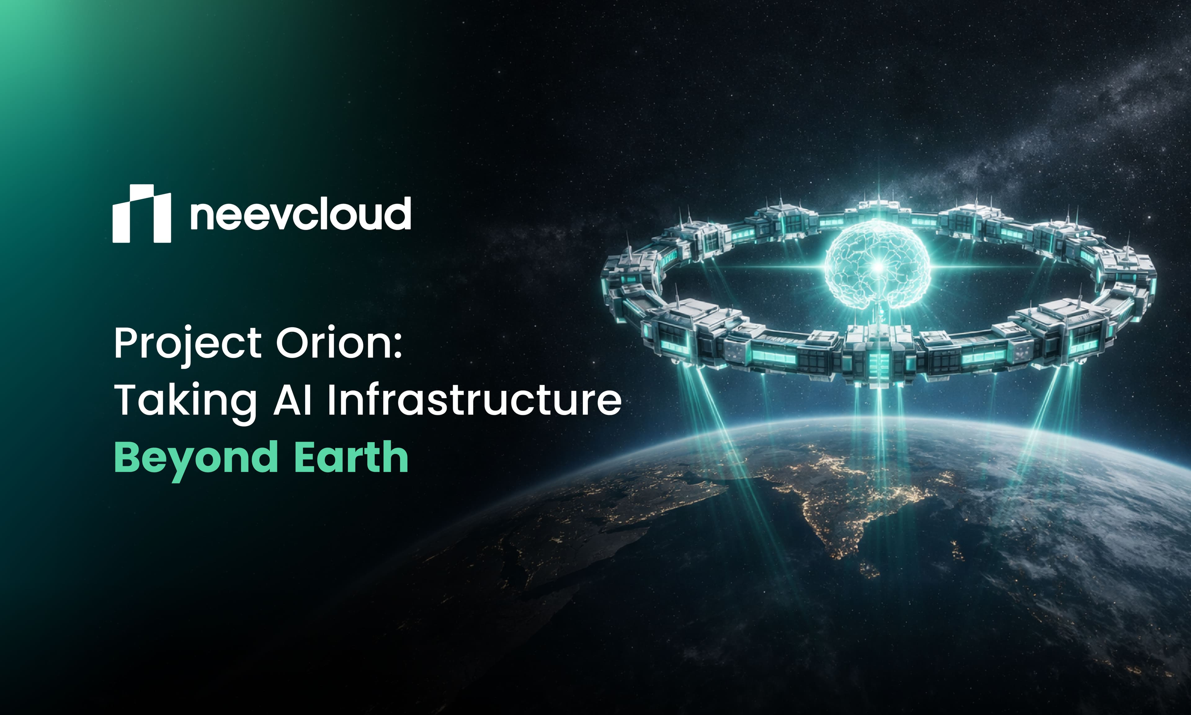 Project Orion: Taking Orbital AI Infrastructure Beyond Earth