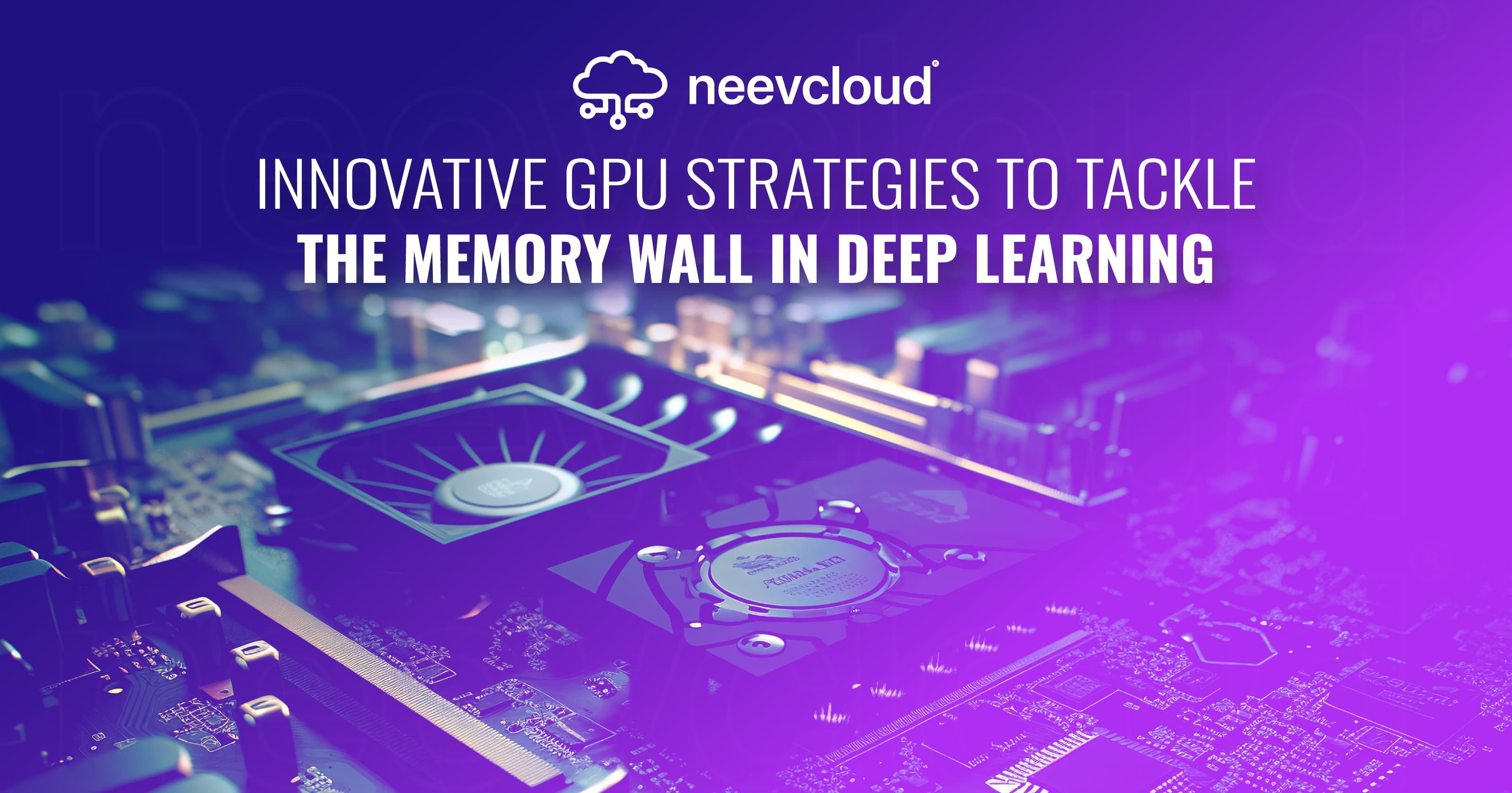 Innovative GPU Strategies to Tackle the Memory Wall in Deep Learning